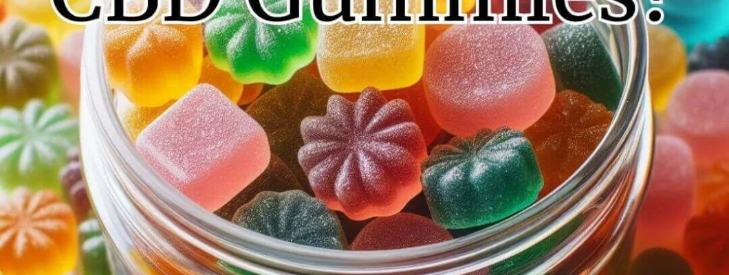 What are CBD Gummies What are CBD Gummies